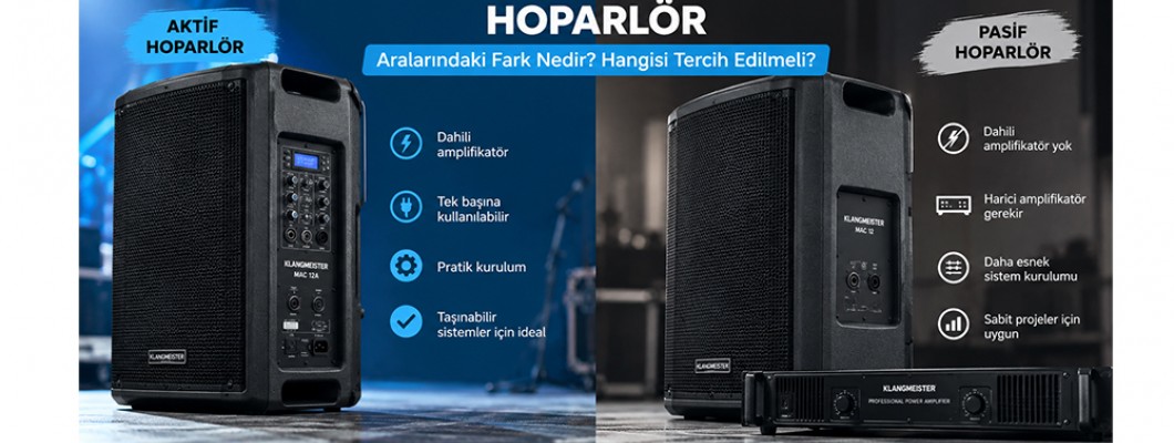 Aktif ve Pasif Hoparlör Arasındaki Fark Nedir? Hangisi Tercih Edilmeli?